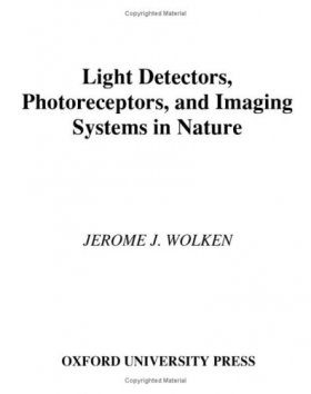 Light Detectors, Photoreceptors and Imaging Systems in Nature