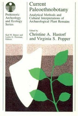 Current Paleoethnobotany
