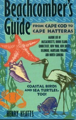 Beachcomber's Guide: From Cape Cod to Cape Hatteras