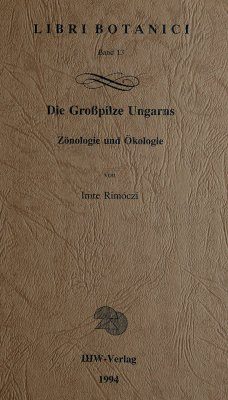 Die Grosspilze Ungarns