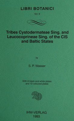 Tribes Cystodermateae Sing. and Leucocoprineae Sing. of the CIS and Baltic States