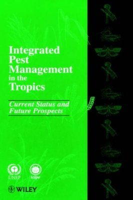 Integrated Pest Management in the Tropics
