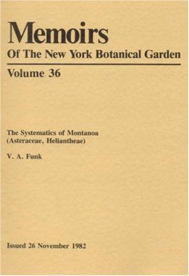 The Systematics of Montanoa (Asteraceae, Heliantheae)