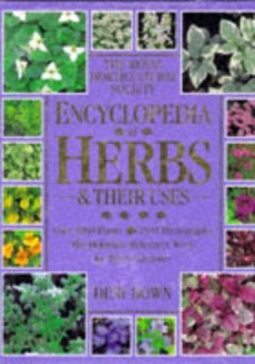 The RHS Encyclopedia of Herbs and Their Uses