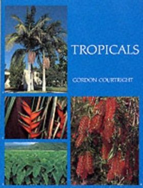 Tropicals