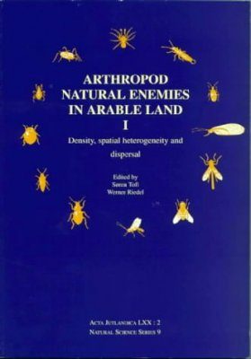 Arthropod Natural Enemies in Arable Land, Volume 1