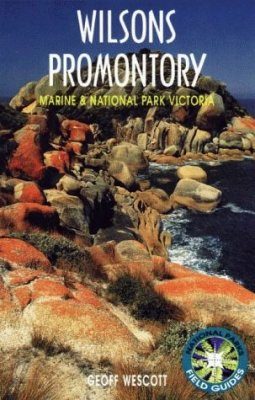 Wilsons Promontory: Marine and National Park Victoria