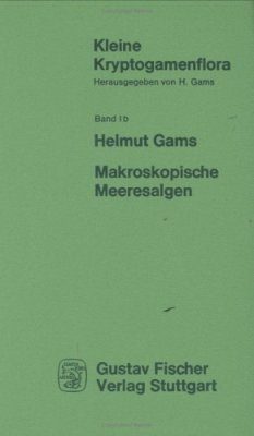 Kleine Kryptogamenflora von Mitteleuropa, Band 1b: Makroskopische Meeresalgen