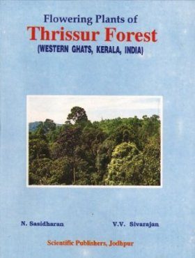 Flowering Plants of Thrissur Forests