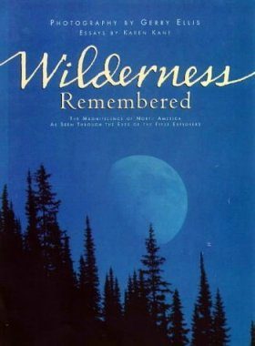 Wilderness Remembered