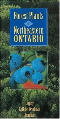 Forest Plants of Northeastern Ontario