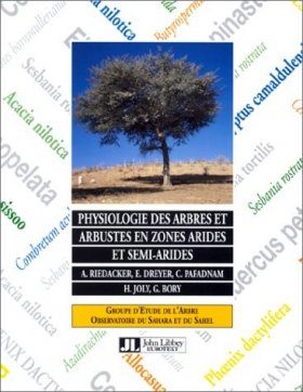 Physiologie des Arbres et Arbustes en Zones Arides et Semi-Arides