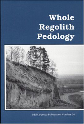 Whole Regolith Pedology