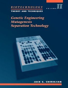 Genetic Engineering, Mutagenesis, Separation Technology
