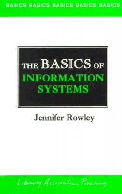 The Basics of Information Systems