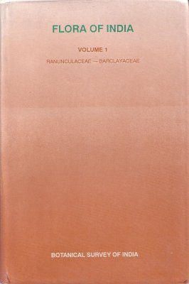 Flora of India, Volume 1: Ranunculaceae - Barclayaceae