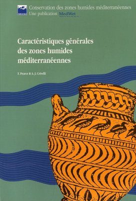 Caractéristiques Générales des Zones Humides Méditerranéennes