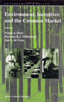Environment, Incentives and the Common Market