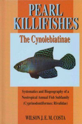 Pearl Killifishes: The Cynolebiatinae