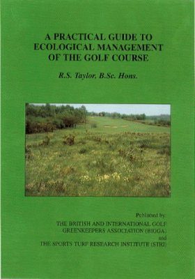 Practical Guide to Ecological Management of the Golf Course