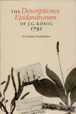 The Descriptiones Epidendrorum of JG König, 1791