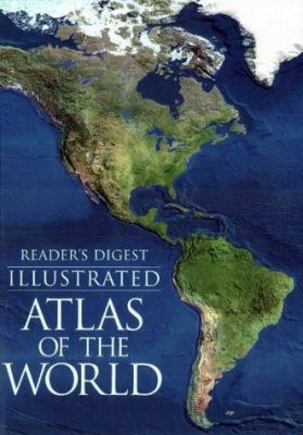 Reader's Digest Illustrated Atlas of the World