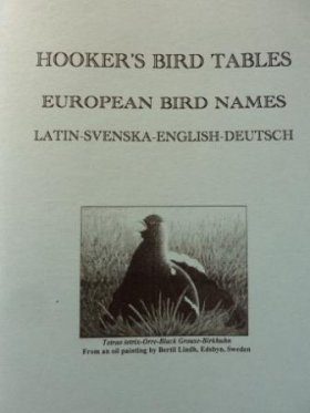 Hooker's Bird Tables: European Birds: Latin-Svenska-English-Deutsch