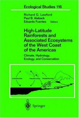 High Latitude Rain Forests and Associated Ecosystems of the West Coast of the Americas
