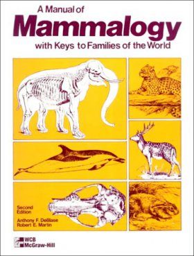 A Manual of Mammalogy with Keys to Families of the World