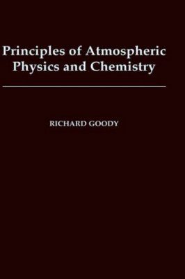 Principles of Atmospheric Physics and Chemistry