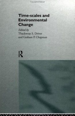 Time-Scales and Environmental Change