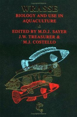 Wrasse: Biology and Use in Aquaculture