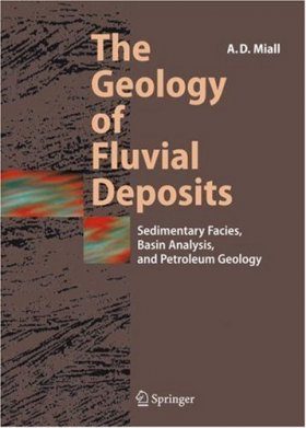 The Geology of Fluvial Deposits