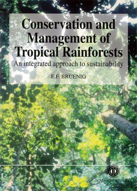 Conservation and Management of Tropical Rainforests