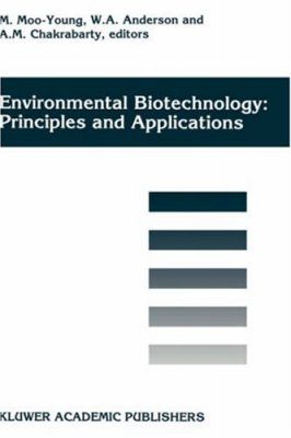 Environmental Biotechnology: Principles and Applications