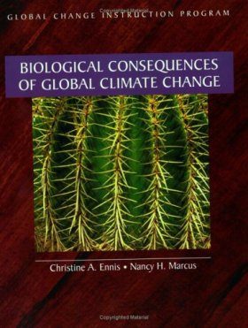 Biological Consequences of Global Climate Change