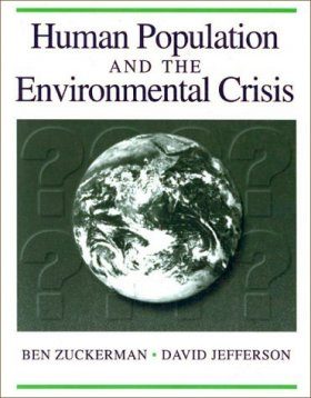 Human Population and the Environmental Crisis