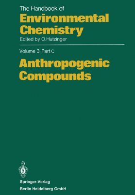 The Handbook of Environmental Chemistry, Volume 3, Part C