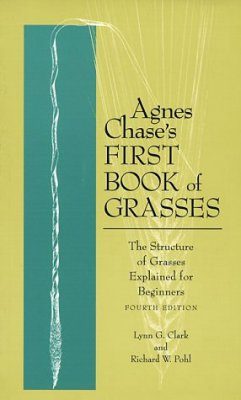 Agnes Chase's First Book of Grasses