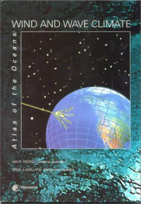 Atlas of the Oceans: Wind and Wave Climate: Book Version
