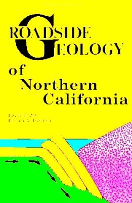 Roadside Geology of Northern California