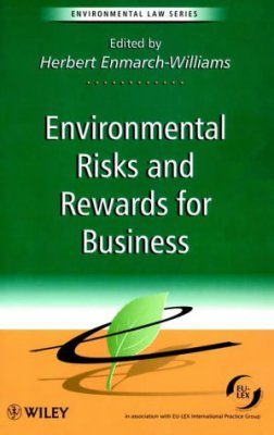 Environmental Risks and Rewards for Business