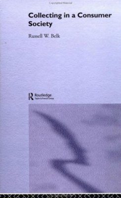 Collecting in a Consumer Society
