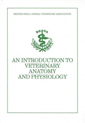 Introduction to Veterinary Anatomy and Physiology