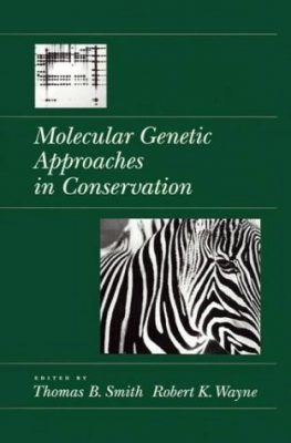 Molecular Genetic Approaches in Conservation