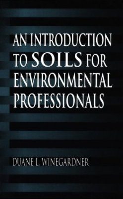 An Introduction to Soils for Environment Professionals