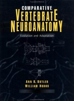 Comparative Vertebrate Neuroanatomy