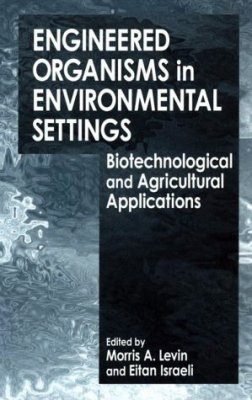 Engineered Organisms in Environmental Settings