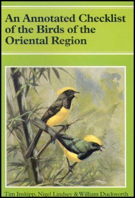 An Annotated Checklist of the Birds of the Oriental Region