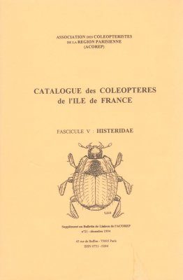Catalogue des Coléoptères de l'Ile de France, Fascicule 5: Histeridae
